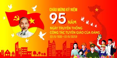 95 năm ngành Tuyên giáo của Đảng 01/8 (1930 - 2025): Tự hào truyền thống - Vững bước đổi mới